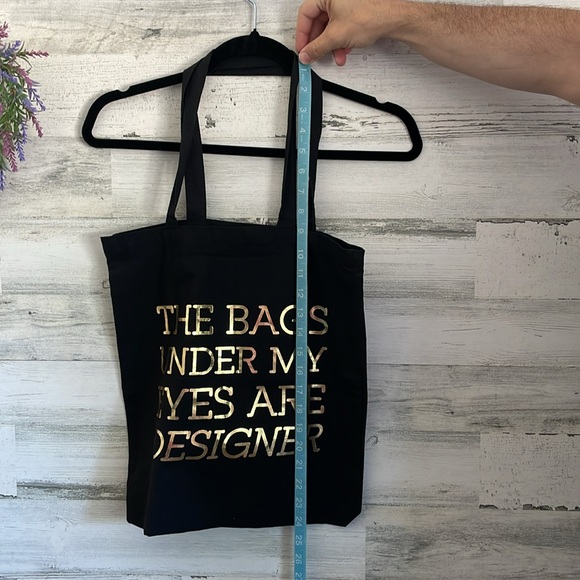 The Bag under my eyes are designer Tote - Picture 8 of 11